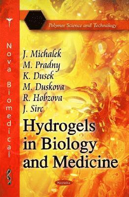 bokomslag Hydrogels in Biology & Medicine