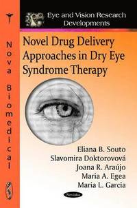 bokomslag Novel Drug Delivery Approaches in Dry Eye Syndrome Therapy