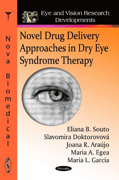 bokomslag Novel Drug Delivery Approaches in Dry Eye Syndrome Therapy