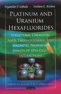 bokomslag Platinum & Uranium Hexafluorides