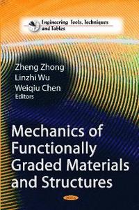bokomslag Mechanics of Functionally Graded Materials & Structures