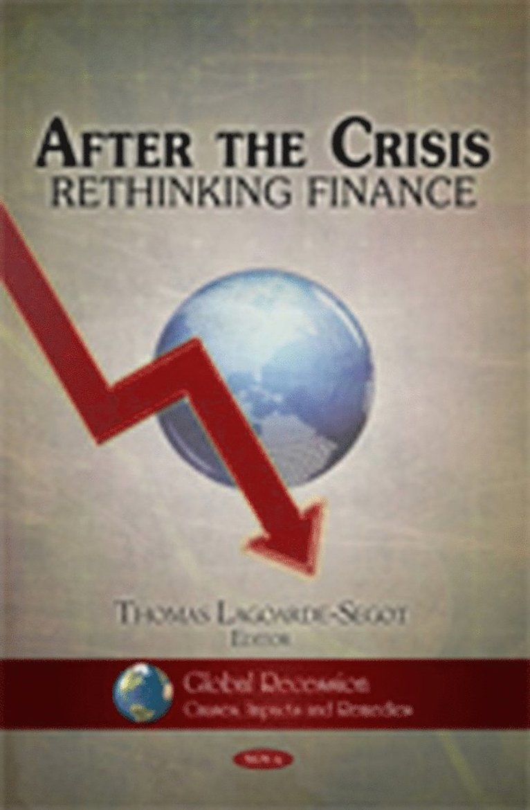 Thomas Lagoarde-Segot - After the Crisis, Inbunden