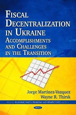 bokomslag Fiscal Decentralization in Ukraine