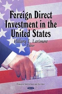 bokomslag Foreign Direct Investment in the United States