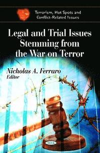 bokomslag Legal & Trial Issues Stemming from the War on Terror