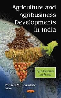bokomslag Agriculture & Agribusiness Developments in India