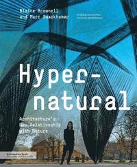 bokomslag Hypernatural: Architecture's New Relationship with Nature