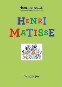 bokomslag Meet the Artist Henri Matisse