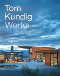 bokomslag Tom Kundig: Works