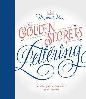 bokomslag Golden Secrets of Lettering: Letter Design from First Sketch to Final Artwork