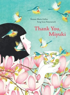 Roxanne Marie Galliez - Thank You, Miyuki, Inbunden