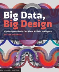 bokomslag Big Data, Big Design
