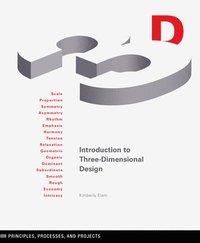 bokomslag Introduction to Three-Dimensional Design: Principles, Processes, and Projects