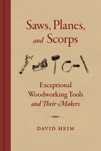 bokomslag Saws, Planes, and Scorps