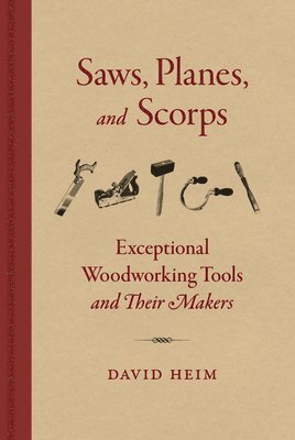 bokomslag Saws, Planes, and Scorps