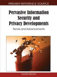 bokomslag Pervasive Information Security and Privacy Developments