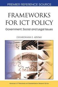 bokomslag Frameworks for ICT Policy: Government, Social and Legal Issues