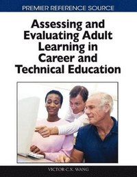 bokomslag Assessing and Evaluating Adult Learning in Career and Technical Education