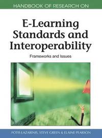 bokomslag Handbook of Research on E-Learning Standards and Interoperability