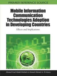 bokomslag Mobile Information Communication Technologies Adoption in Developing Countries