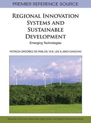 Patricia Ordonez de Pablos, W.B. Lee, Jingyuan Zhao, Patricia Ordóñez de Pablos, W. B. Lee, W.B. Lee, Jingyuan Zhao - Regional Innovation Systems and Sustainable Development, Inbunden