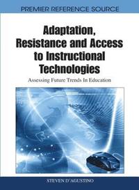 bokomslag Adaptation, Resistance and Access to Instructional Technologies