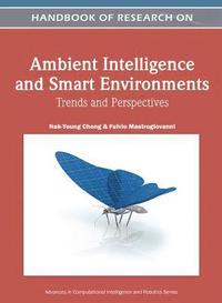 bokomslag Handbook of Research on Ambient Intelligence and Smart Environments