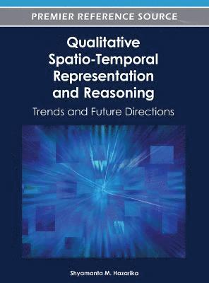 Qualitative Spatio-Temporal Representation and Reasoning 1