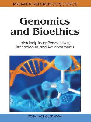 bokomslag Genomics and Bioethics: Interdisciplinary Perspectives, Technologies and Advancements