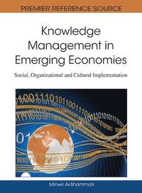 bokomslag Knowledge Management in Emerging Economies: Social, Organizational and Cultural Implementation