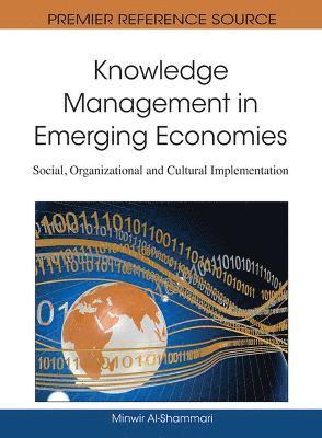 bokomslag Knowledge Management in Emerging Economies: Social, Organizational and Cultural Implementation