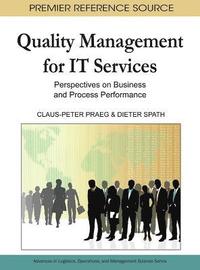 bokomslag Quality Management for IT Services: Perspectives on Business and Process Performance