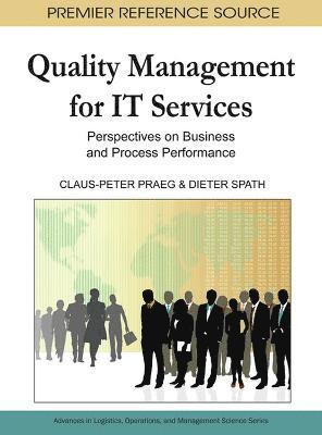 Claus-Peter Praeg, Dieter Spath, Claus-Peter Praeg, Dieter Spath - Quality Management for it Services, Inbunden