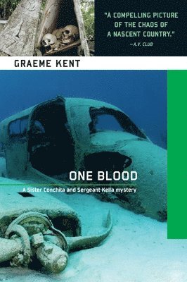 Graeme Kent - One Blood: A Sergeant Kella and Sister Conchita Mystery, Häftad. Tillgänglighet: Tillfälligt slut