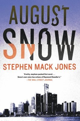 Stephen Mack Jones - August Snow, Häftad