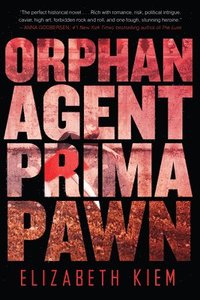 bokomslag Orphan, Agent, Prima, Pawn