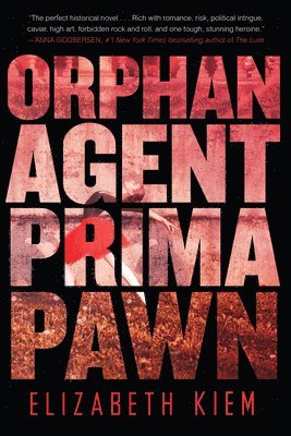 Orphan, Agent, Prima, Pawn 1