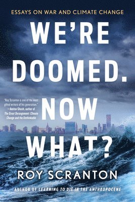 bokomslag We're Doomed. Now What?
