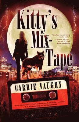 Carrie Vaughn - Kitty's Mix-Tape, Häftad