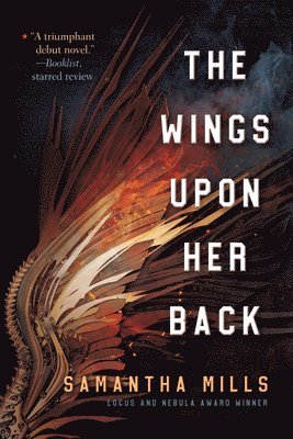 Samantha Mills - Wings Upon Her Back, Häftad