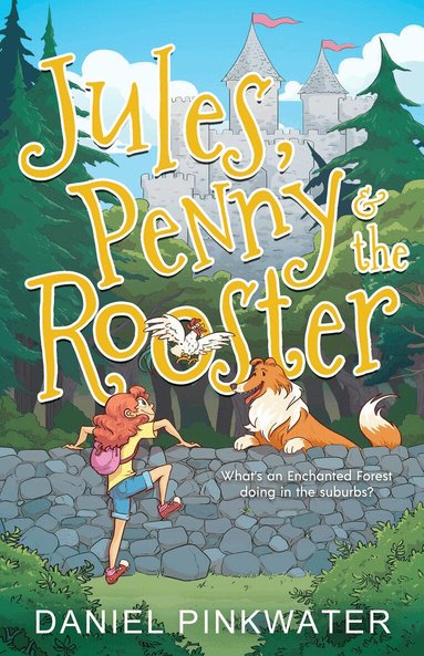 Daniel Pinkwater - Jules, Penny & The Rooster, Häftad