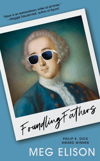 Meg Elison - Foundling Fathers, Häftad