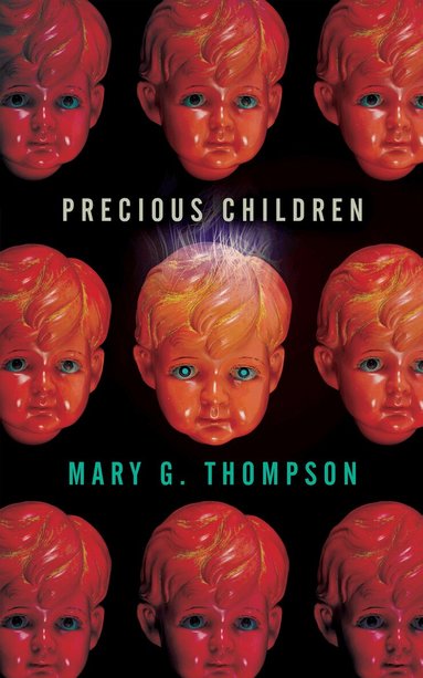 Mary Thompson - Precious Children, Häftad