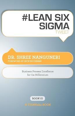 # Lean Six SIGMA Tweet Book01 1