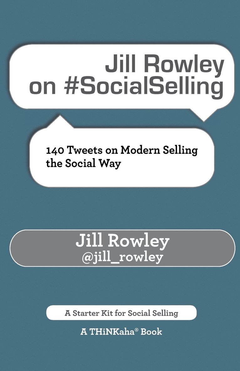 Jill Rowley - Jill Rowley on #SocialSelling, Häftad