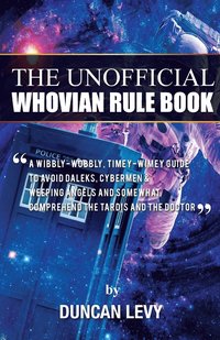 bokomslag The Unofficial Whovian Rule Book