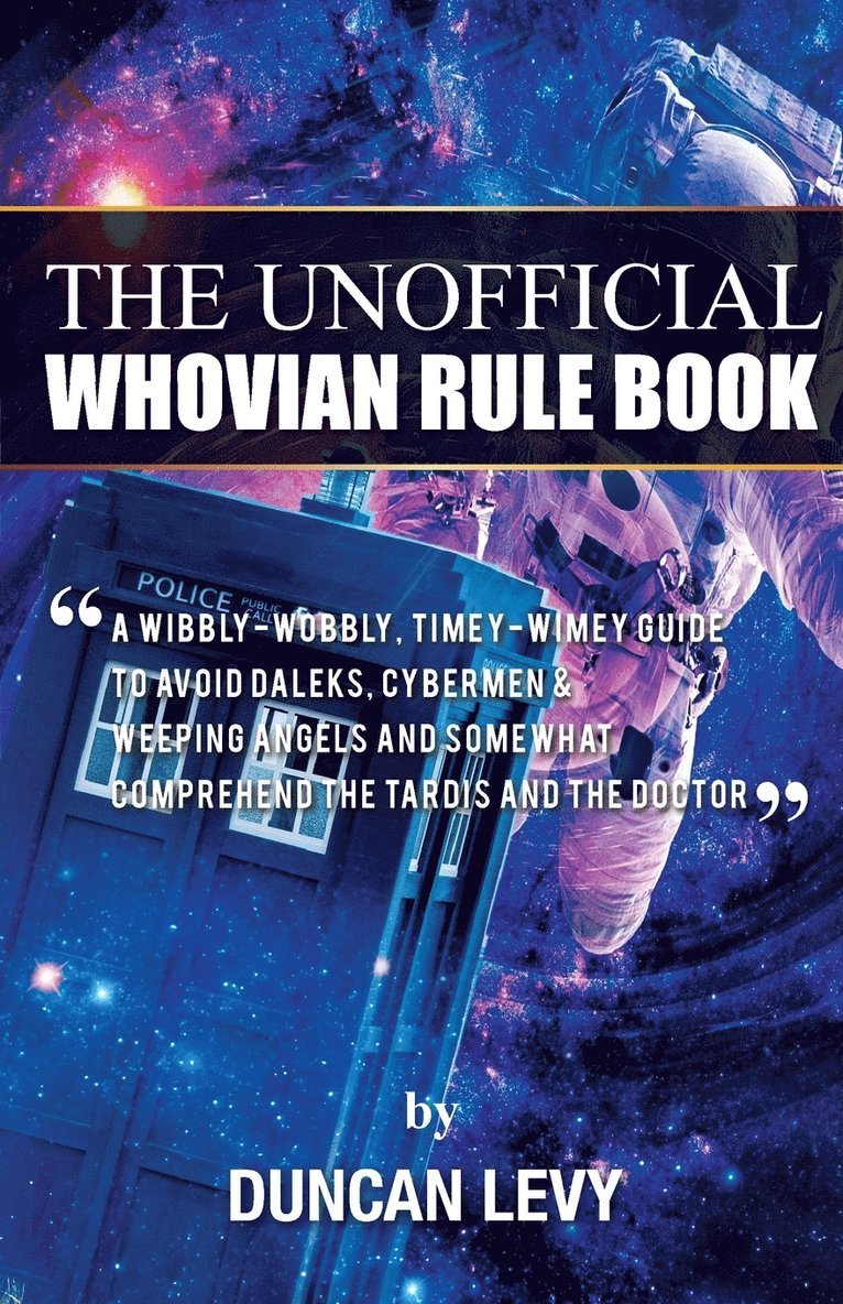 The Unofficial Whovian Rule Book 1