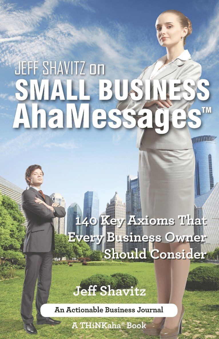 Jeff Shavitz on Small Business AhaMessages 1