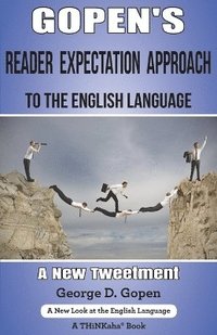 bokomslag Gopen's Reader Expectation Approach to the English Language