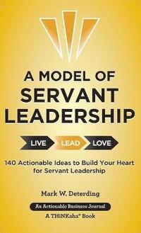 bokomslag A Model of Servant Leadership